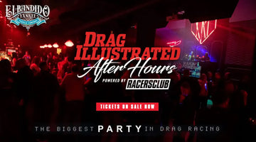 Tickets On Sale Now For Drag Illustrated ‘After Hours’ Powered By Racers Club